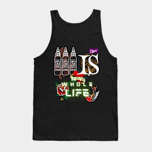 Ink lifestyle, best thing for tattoo artists! Tank Top